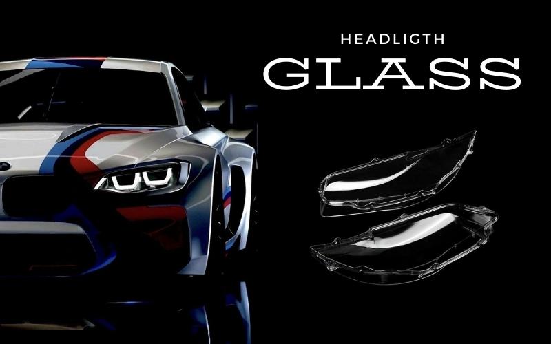 Headlight Glass